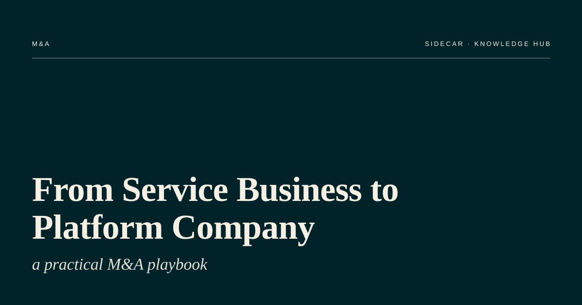 From Service Business to Platform Company: A Practical M&A Playbook